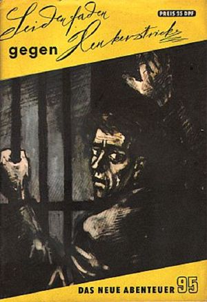 [Das neue Abenteuer 95] • Seidenfaden gegen Henkerstrick